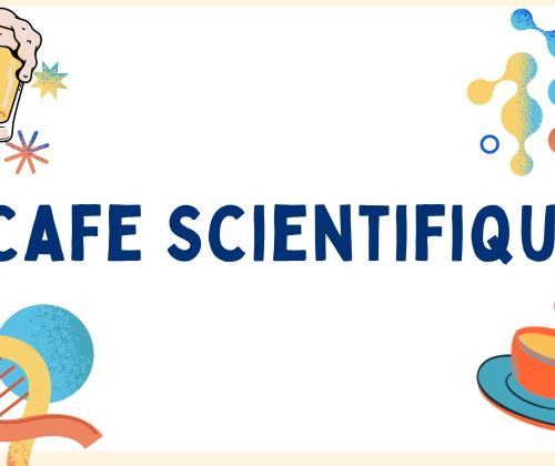 cafe scientifique